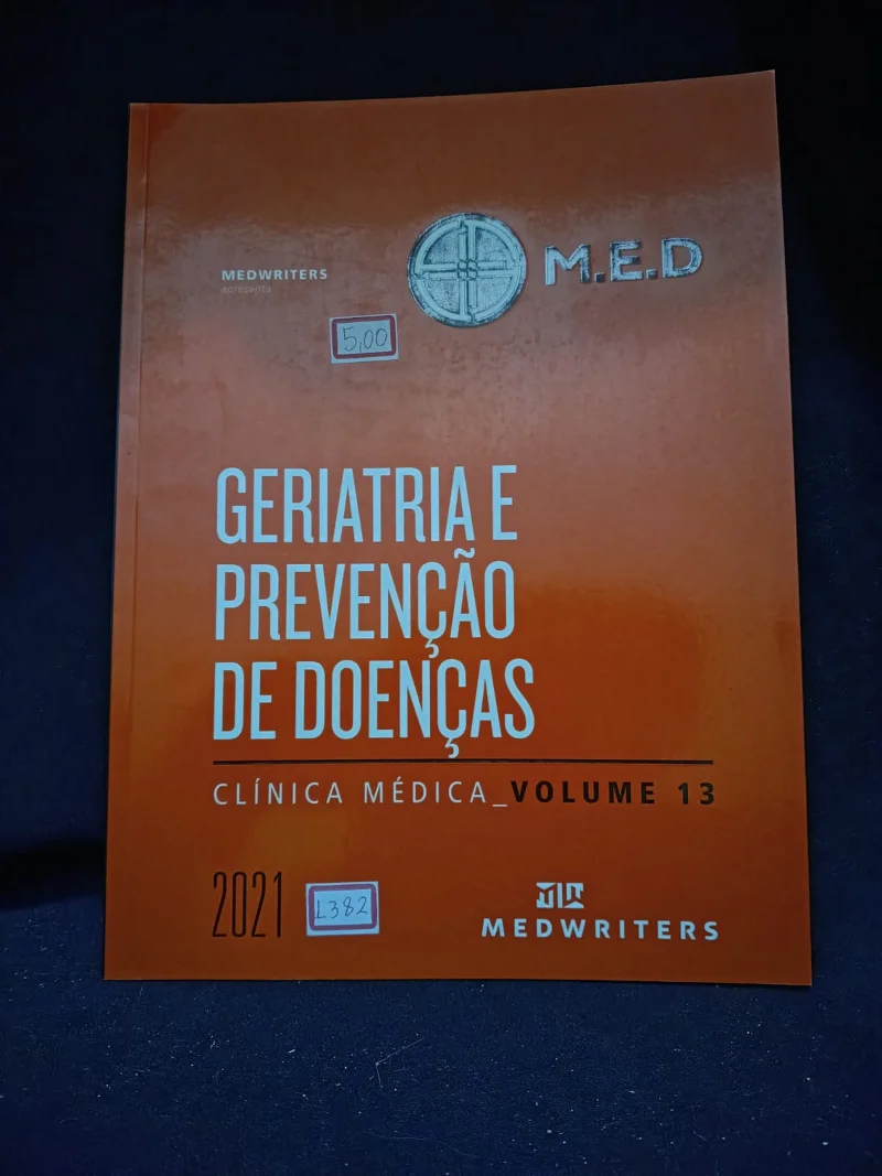 Clinica Médica - Geriatria e Prevenção de Doenças - Vol13