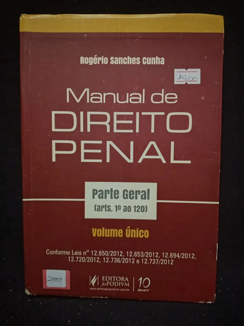 Manual de Direito Penal - Parte Geral (arts. 1° ao 120)