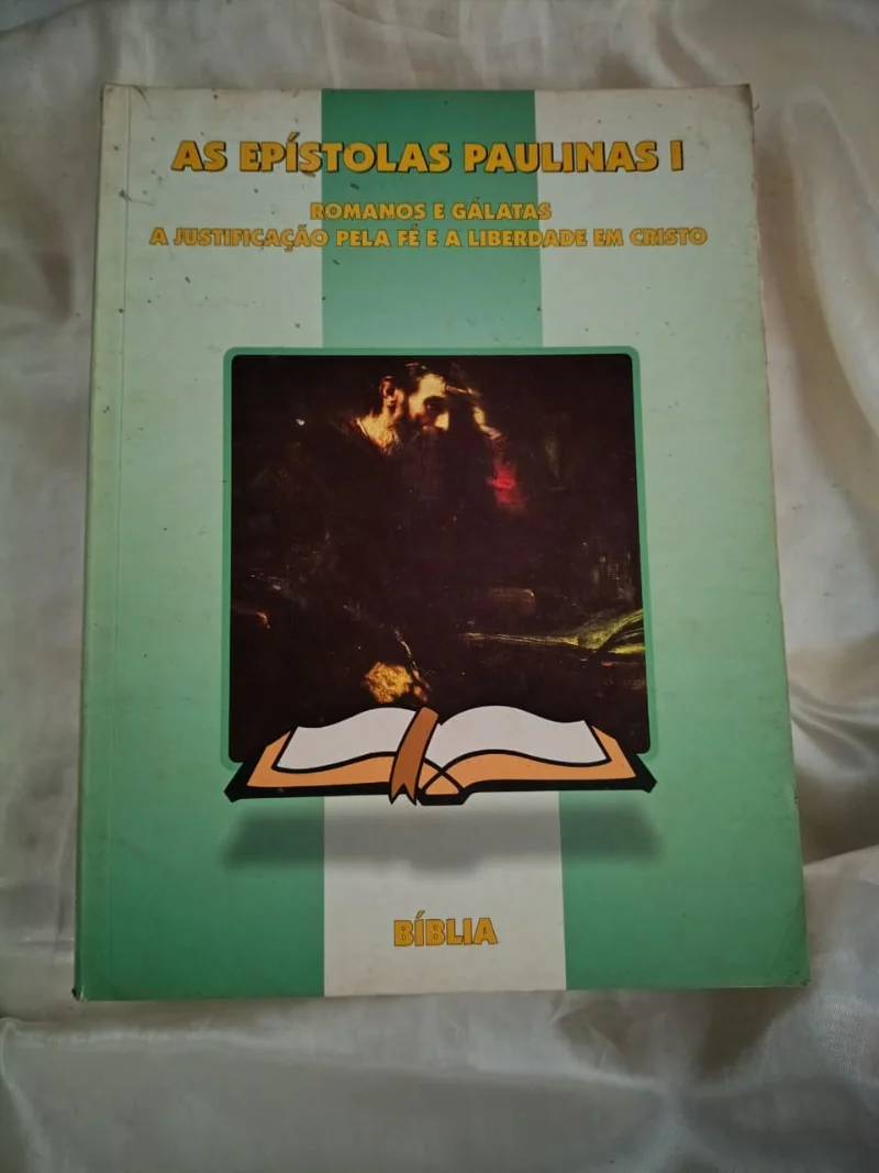 As Epistolas Paulinas I - Romanos e Gálatas, a justificação pela fé e a liberdade em Cristo