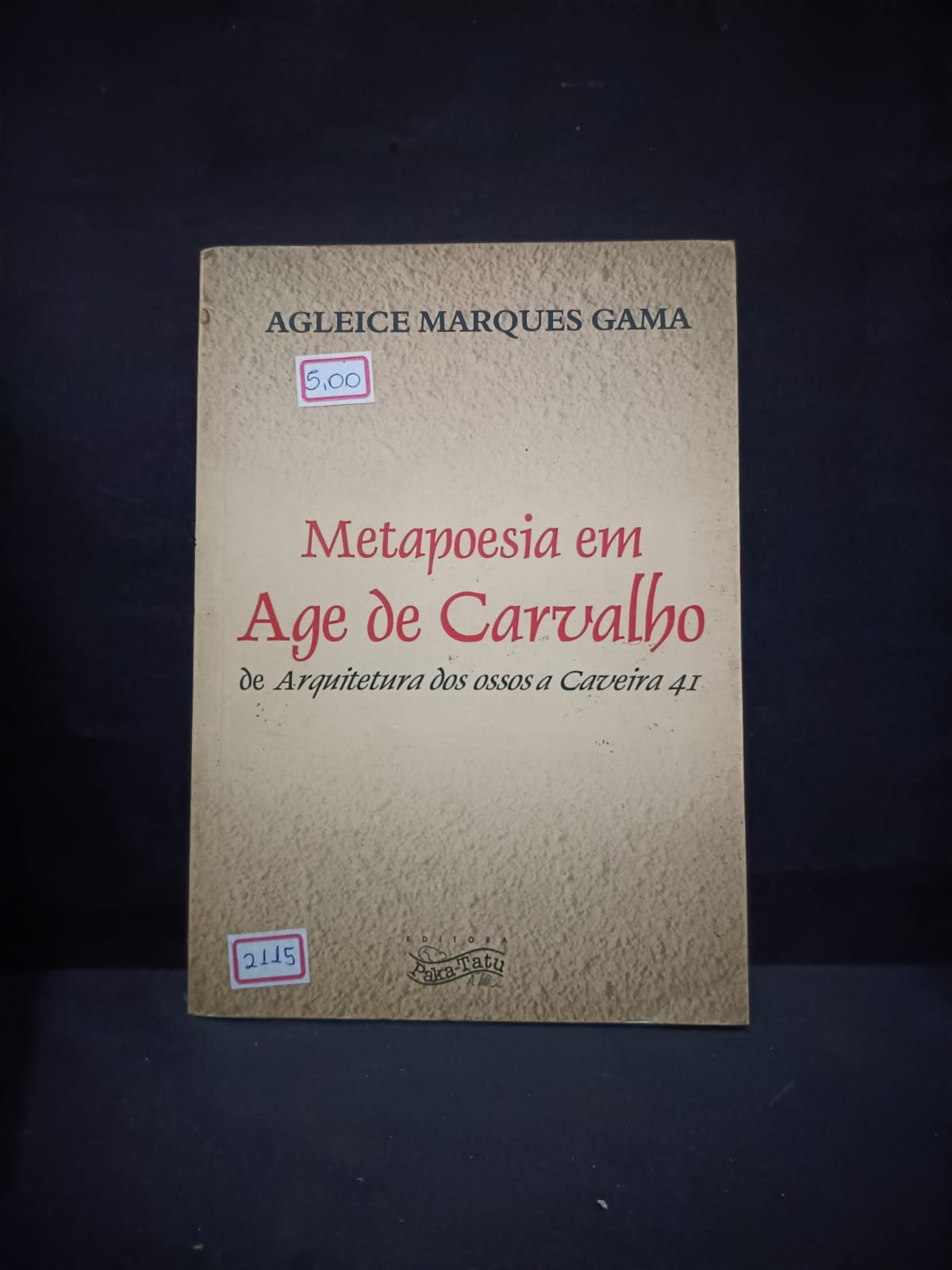 Metapoesia em Age de Carvalho de Arquitetura dos ossos a Caveira 41