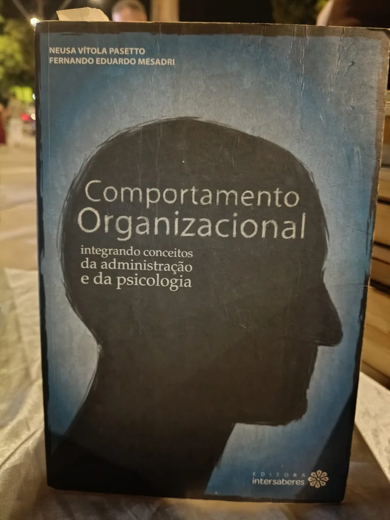 Comportamento Organizacional integrando conceitos da administração e da psicologia