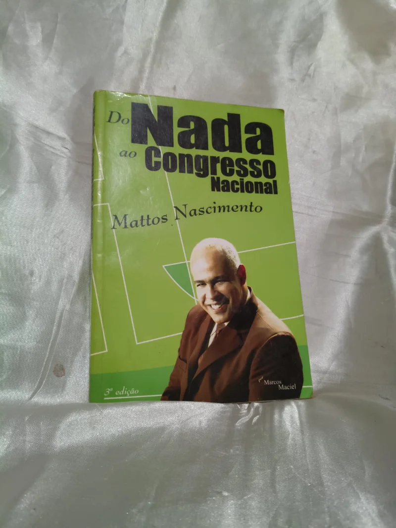 Do nada ao congresso nacional