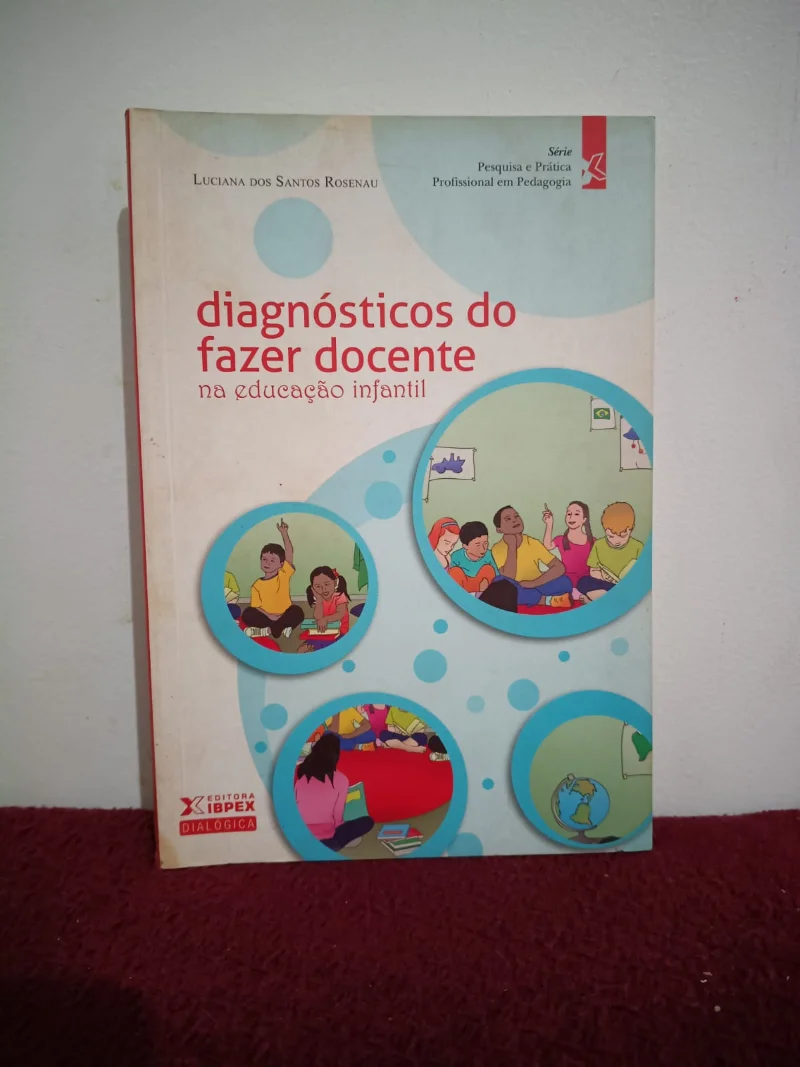 Diagnósticos do fazer docente na educação infantil