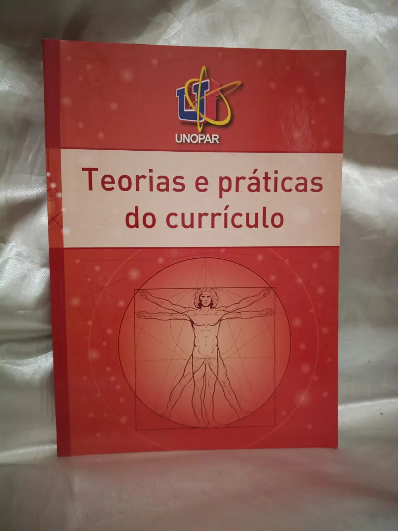 Teorias e práticas do currículo