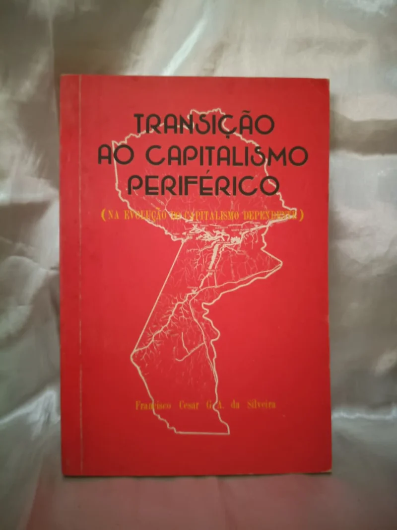 Transcrição ao Capitalismo Periférico