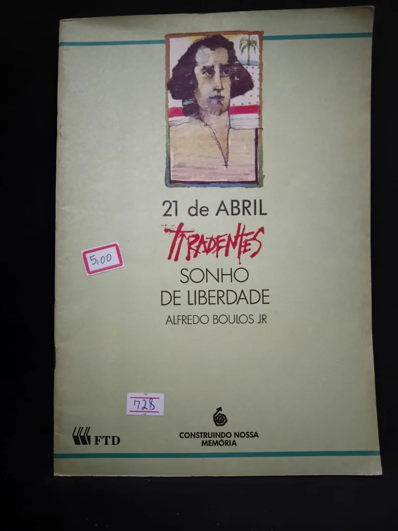 Tiradentes Sonho de Liberdade