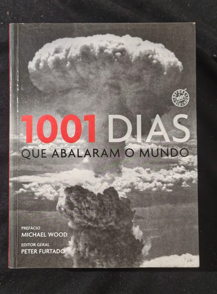 1001 dias que abalaram o mundo