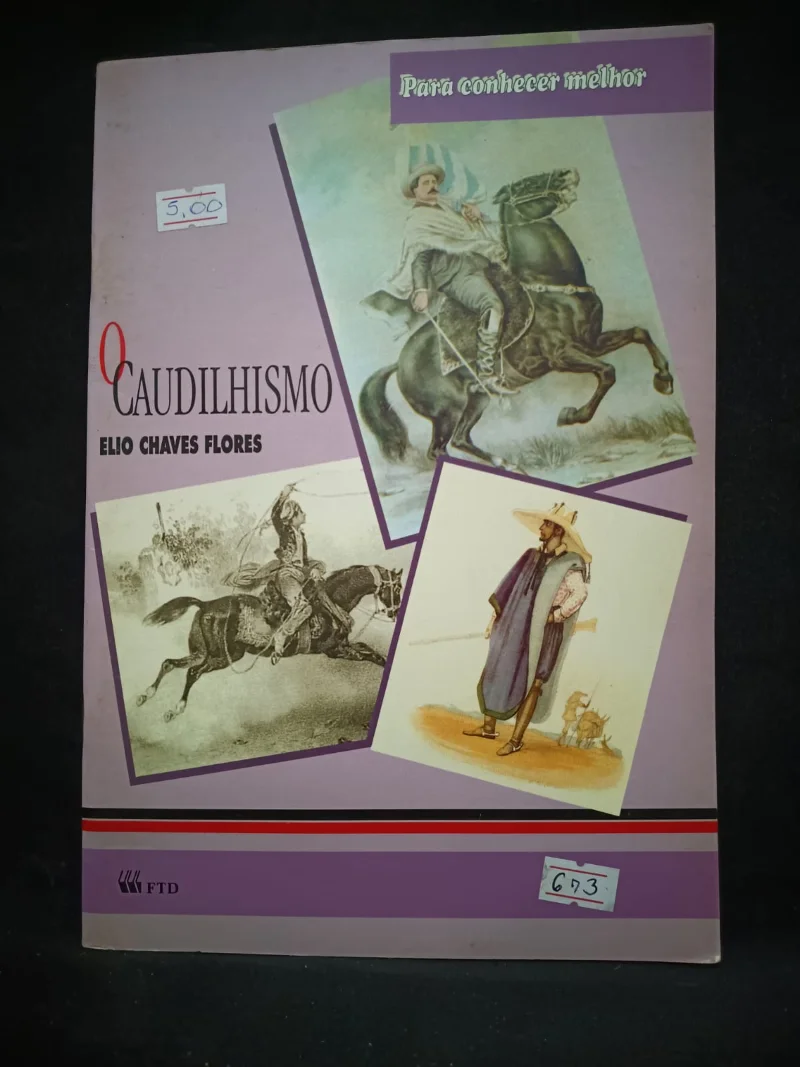 O Caudilhismo
