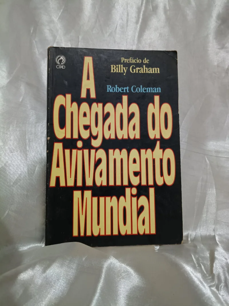 A chegada do avivamento mundial