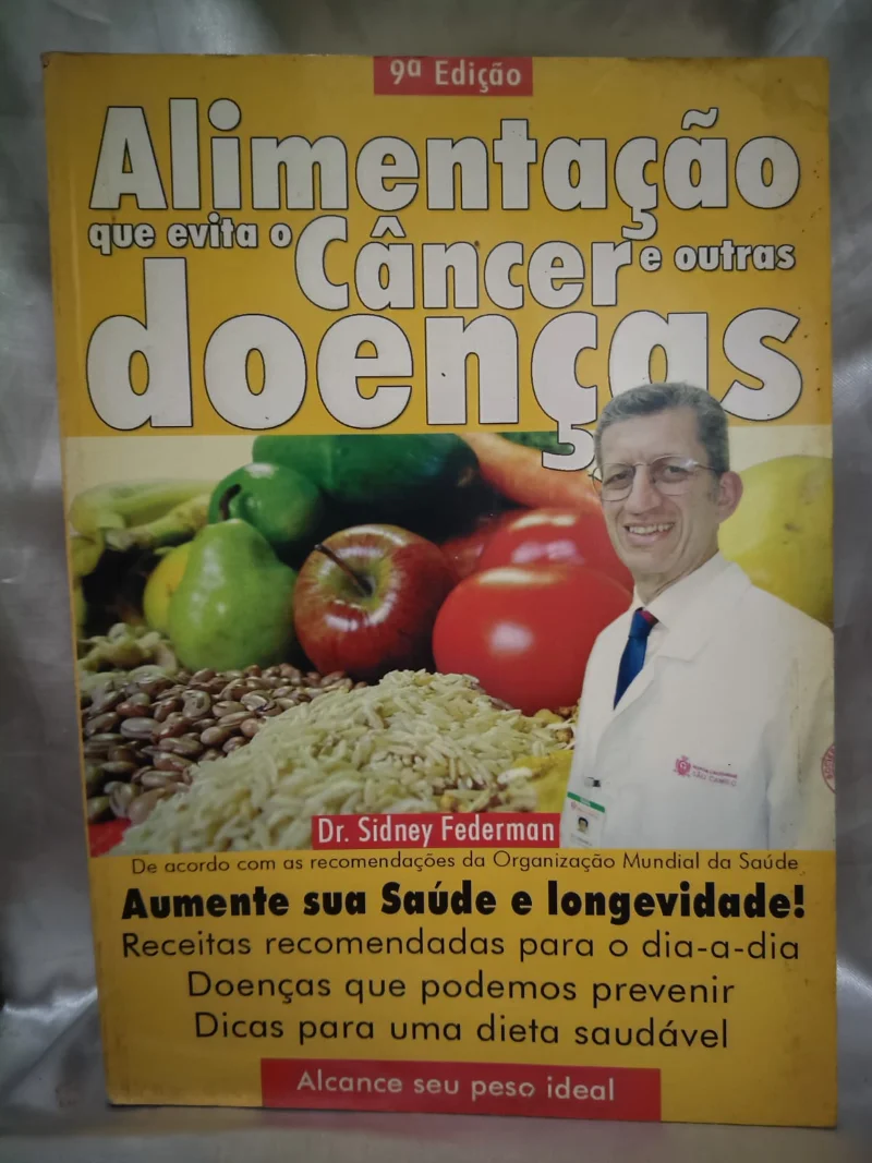 Alimentação que evita o câncer e outras doenças