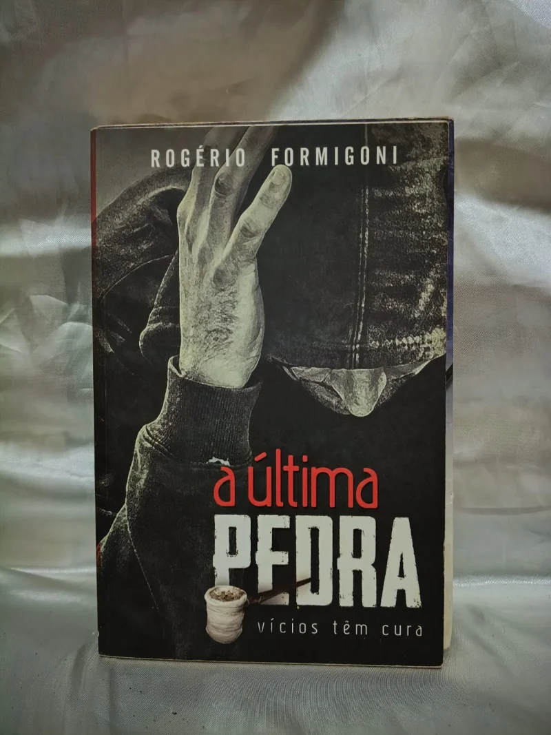 A última pedra - vícios tem cura