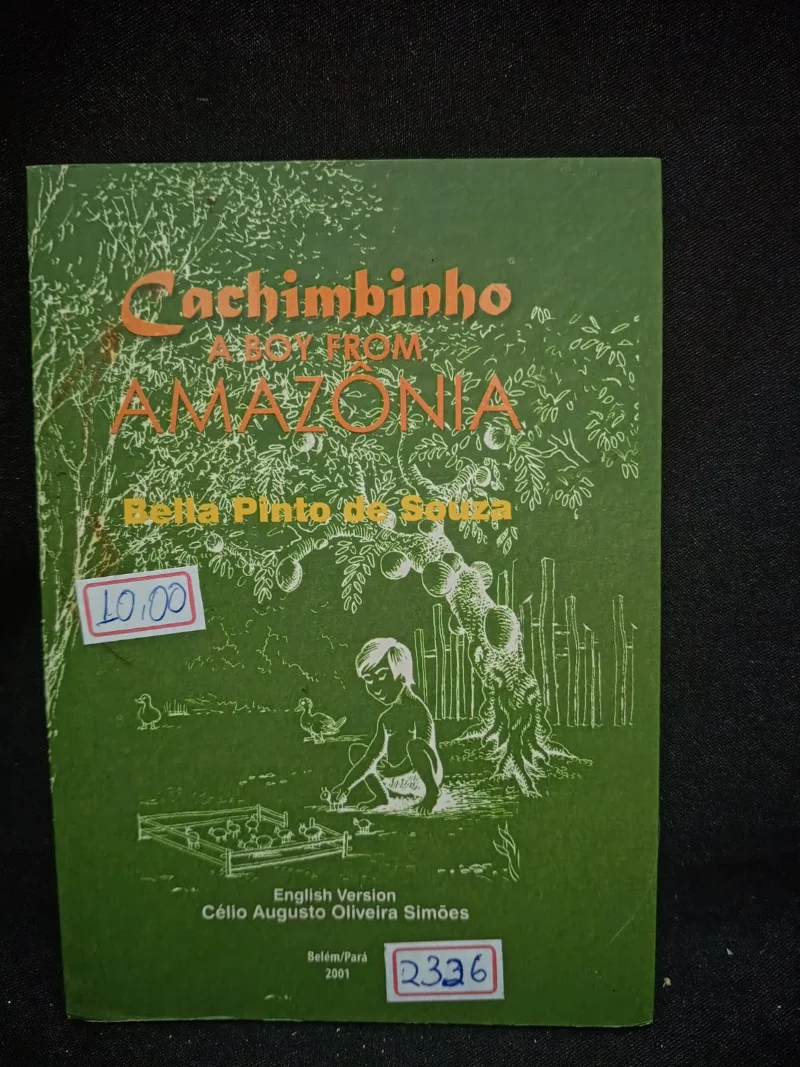 Cachimbinho A Boy From Amazônia