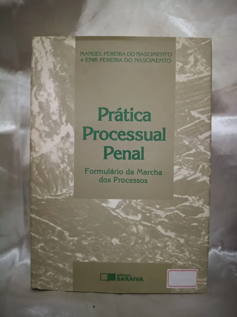 Prática Processual Penal - Formulário da Marcha dos Processos