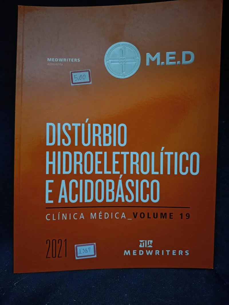 Clinica Médica - Disturbio Hidroeletrolitico e Acidobasico - Vol 19