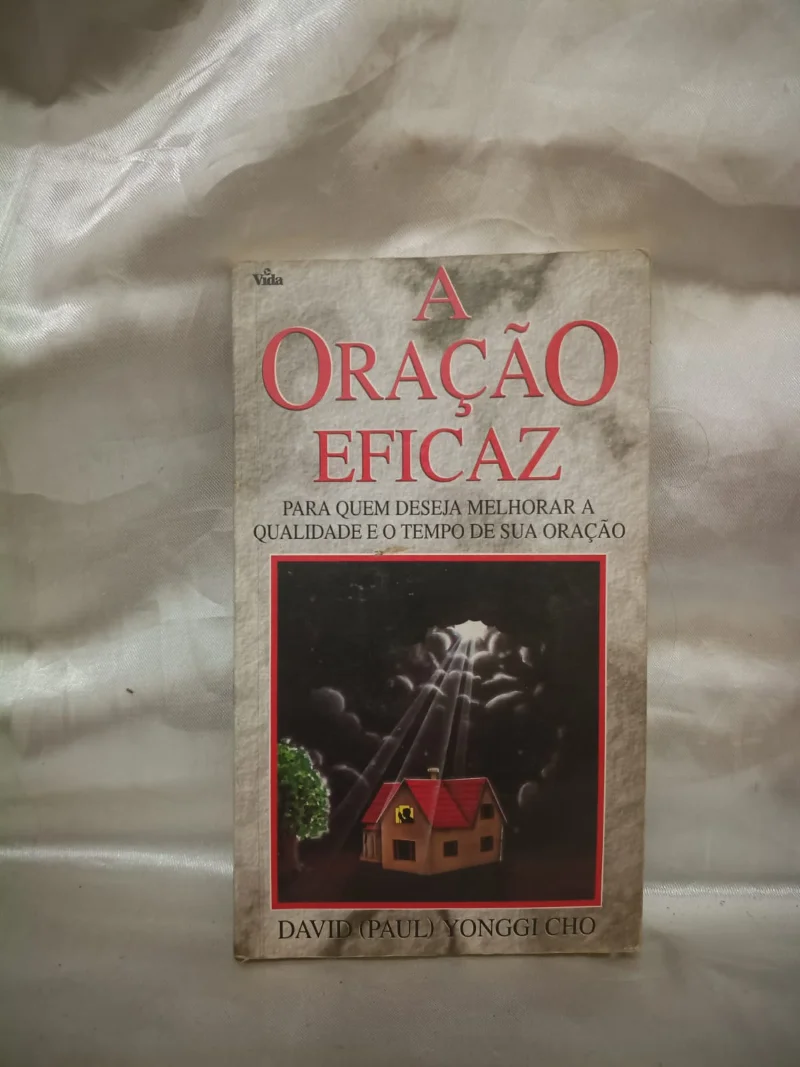 A Oração Eficaz