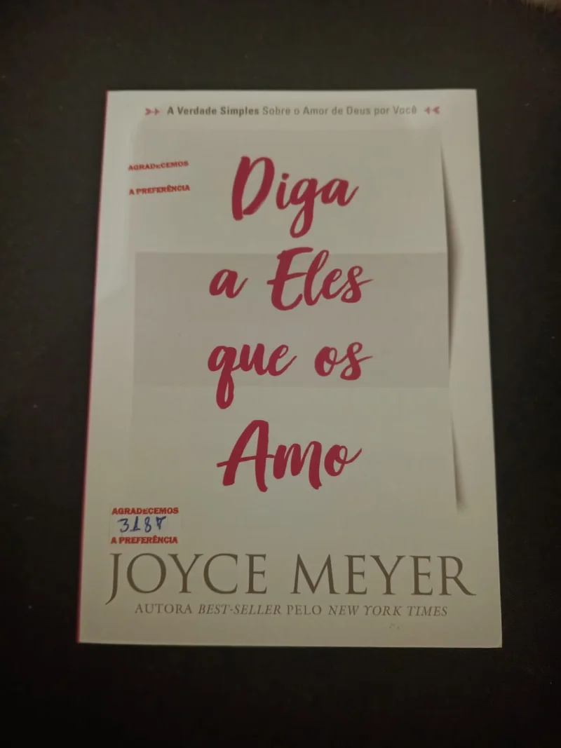 Diga a eles que os amo
