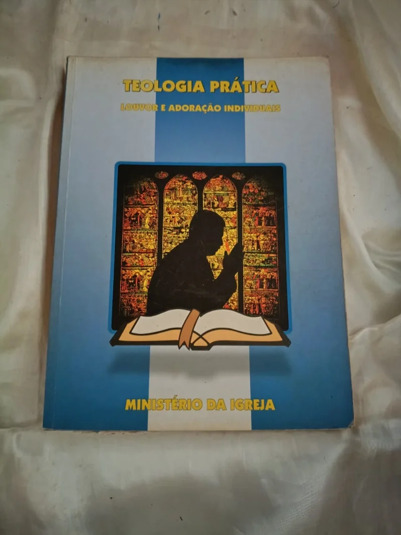 Teologia Prática - Louvor e adoração individuais