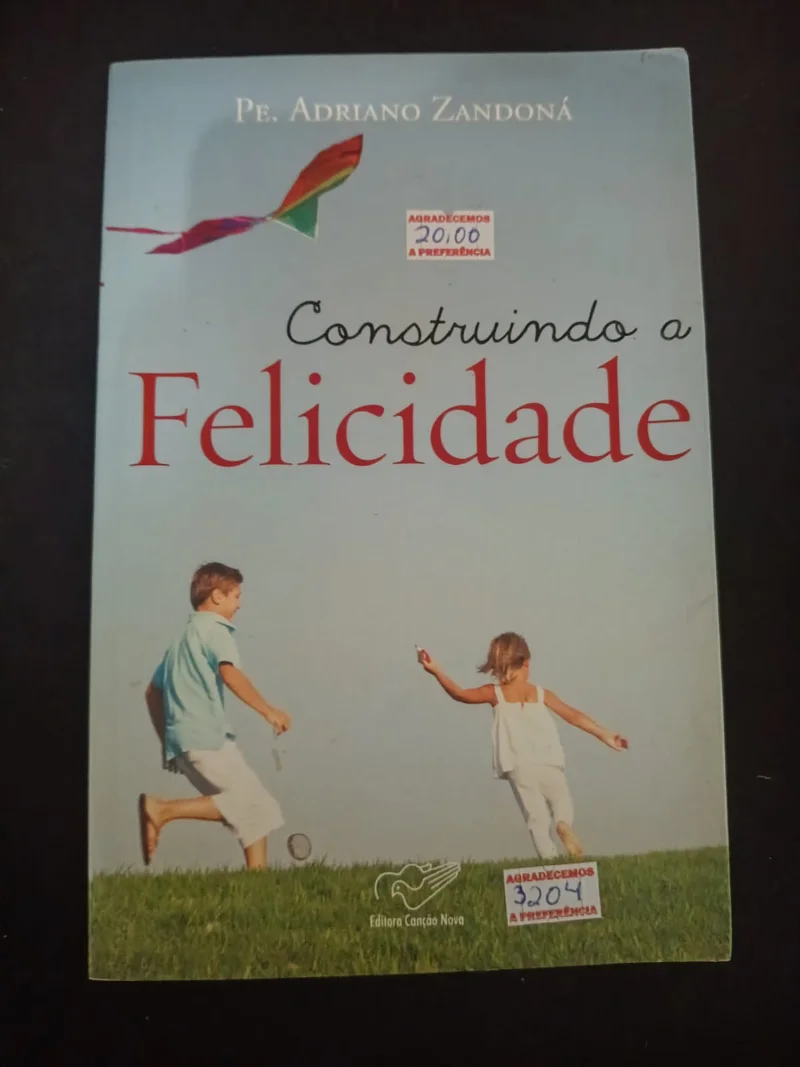 Construindo a Felicidade