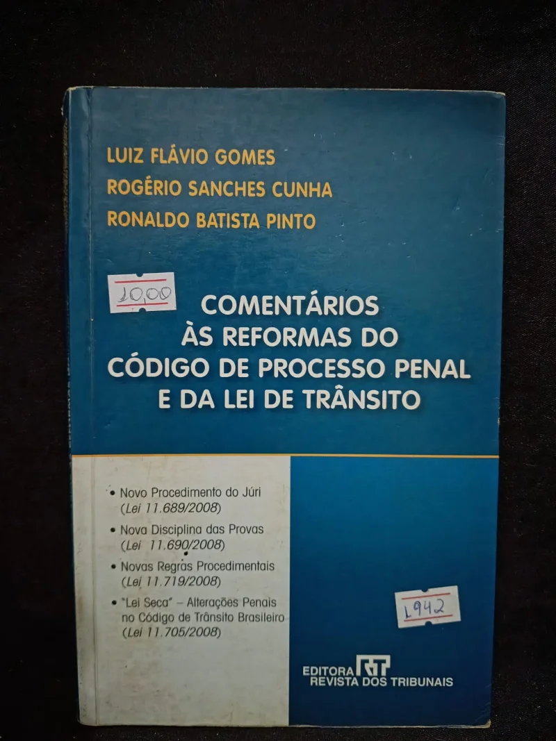Comentários às Reformas do Código de processor penal e da Lei de Trânsito