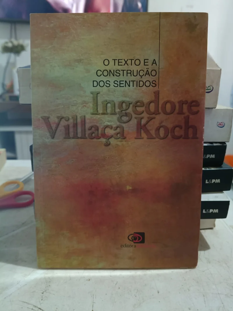 O texto e a construção dos sentidos