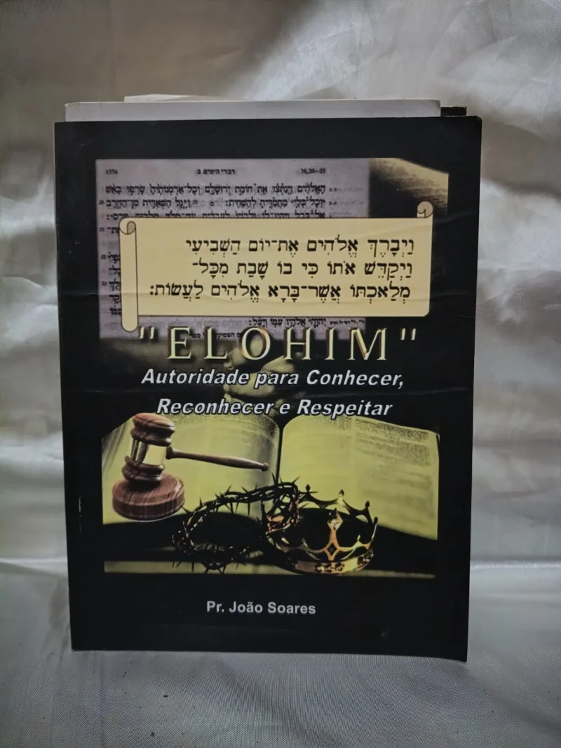 "Elohim" - Autoridade para conhecer, reconhecer e respeitar