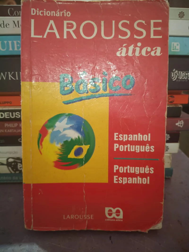 Dicionário Larousse ática - Espanhol/Português