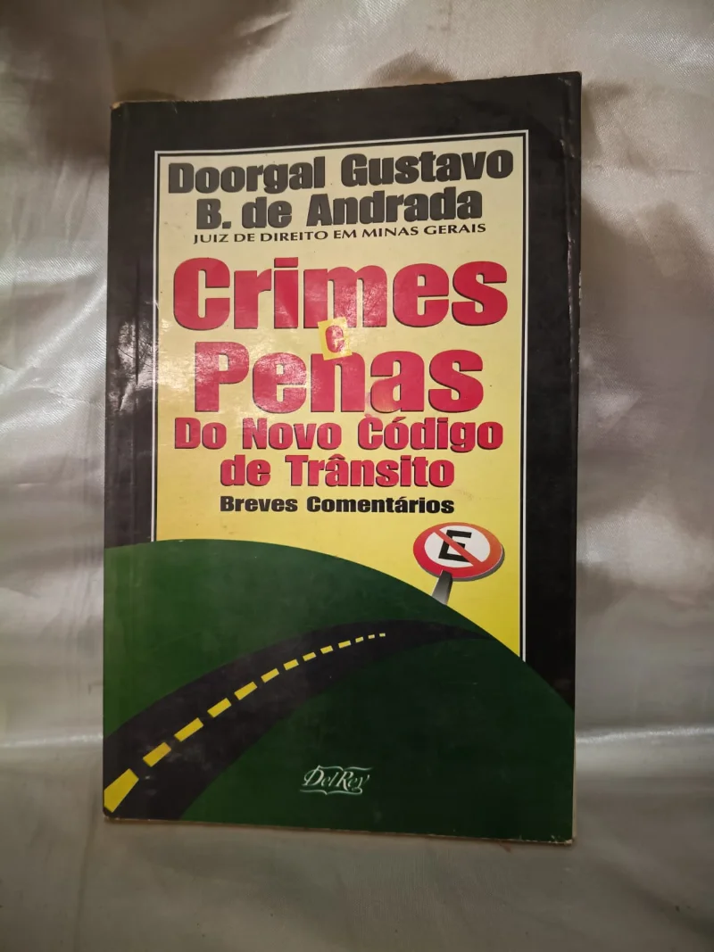 Crimes e penas do novo código de transito