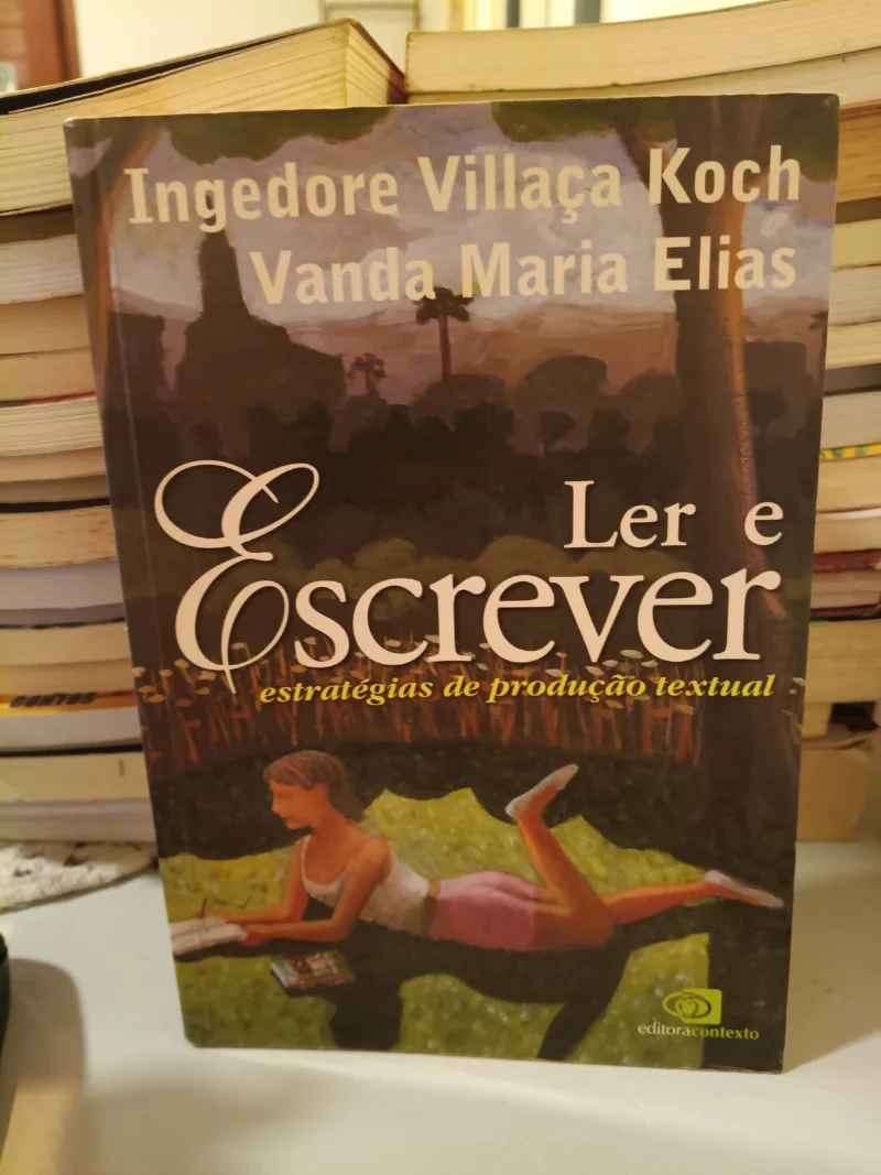Ler e escrever - estratégias de produção textual