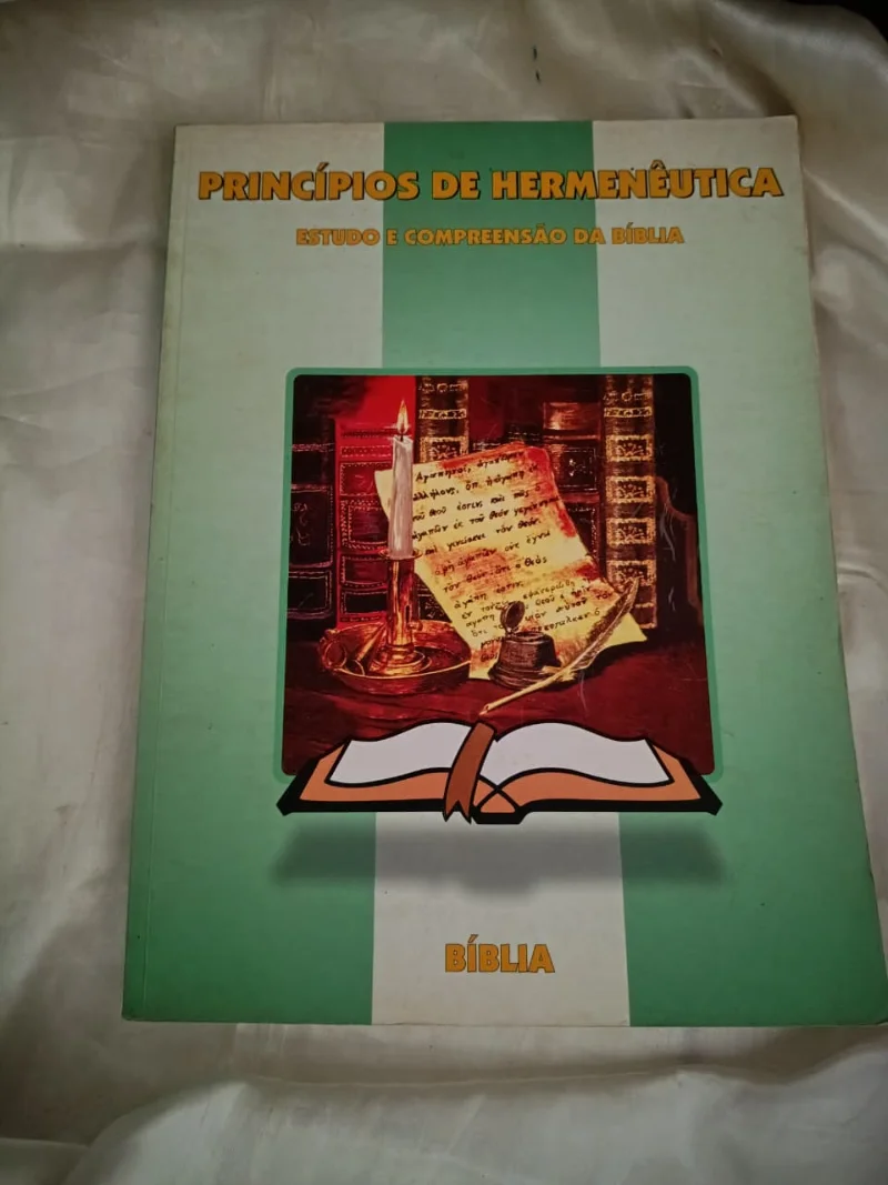 Princípios de Hermenêutica - estudo e compreensão da bíblia