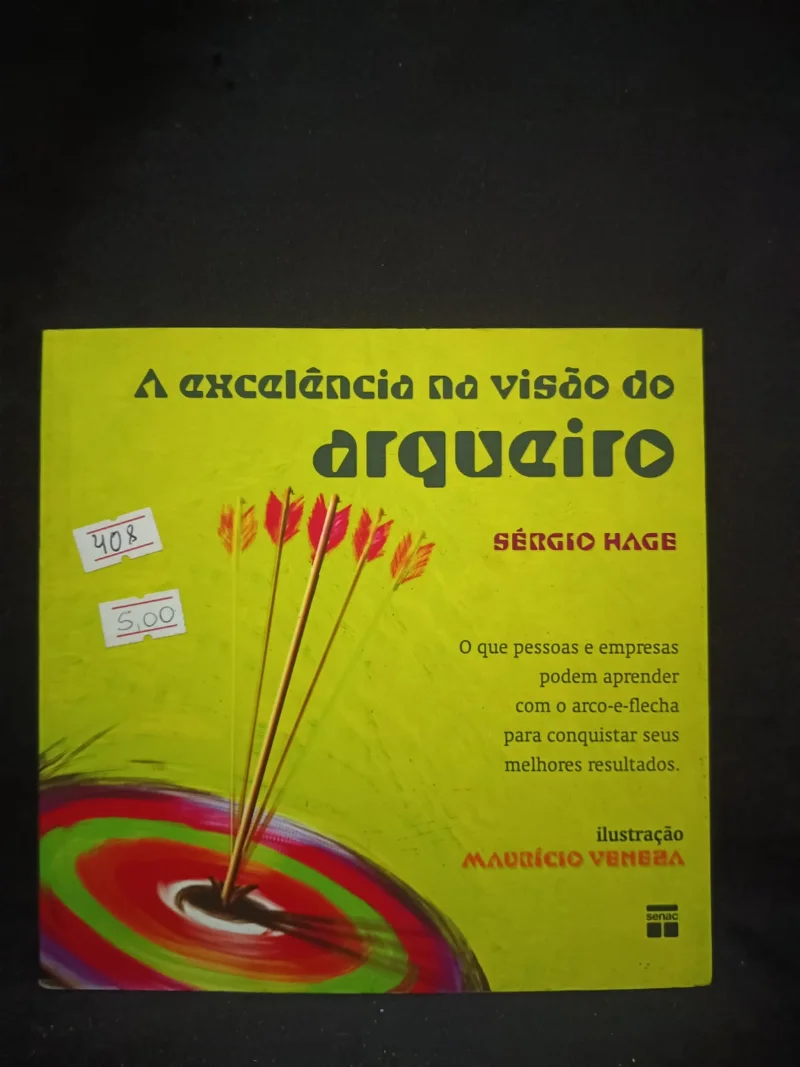 A Excelência na Visão do Arqueiro
