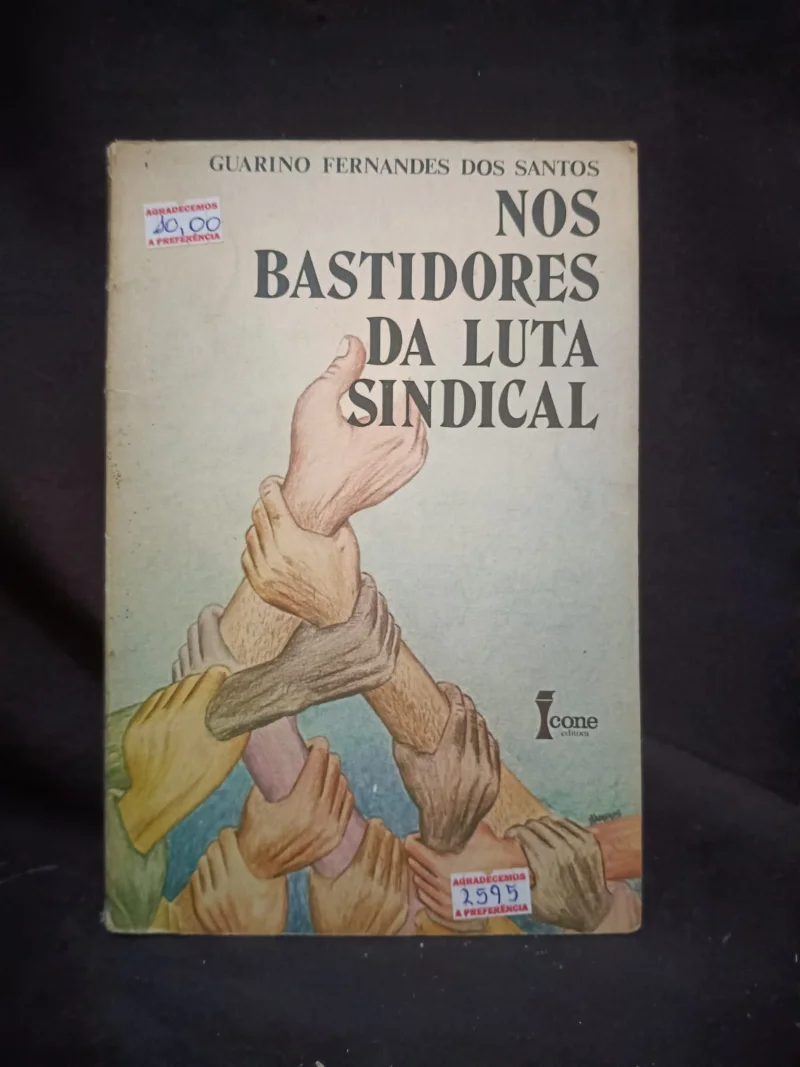 Nos Bastidores da Luta Sindical