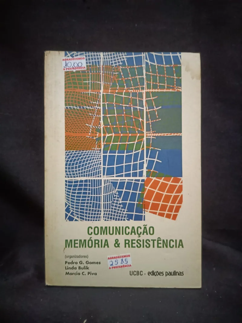 Comunicação, Memória e Resistência
