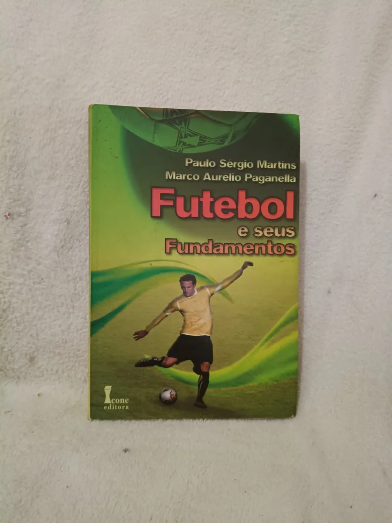 Futebol e seus fundamentos