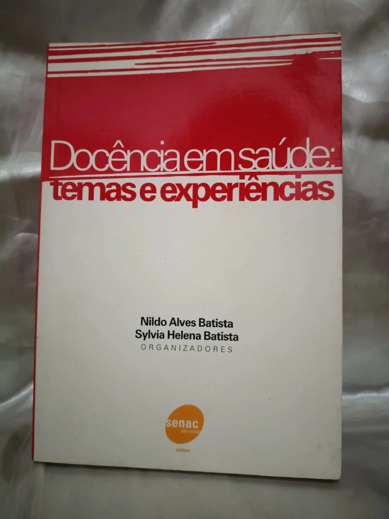 Docência em saúde: temas e experiências