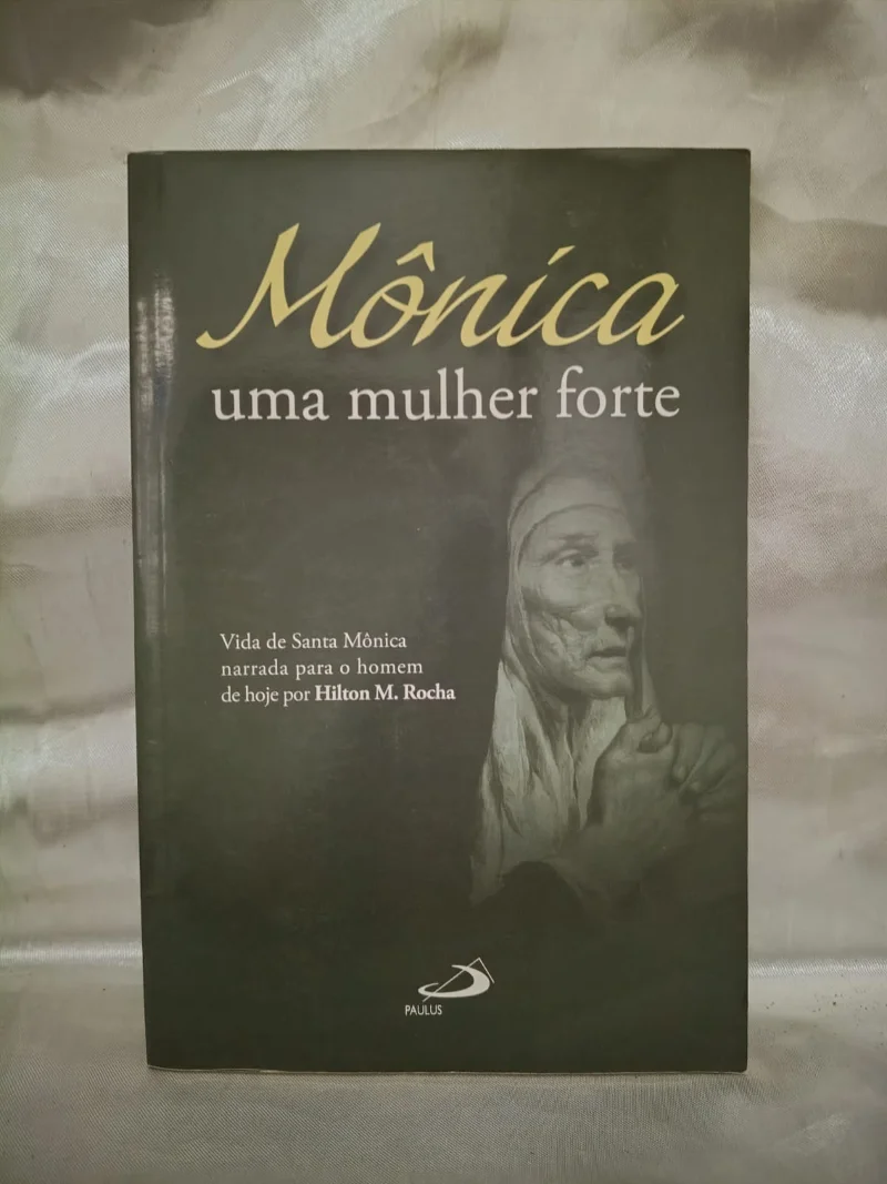 Mônica, uma mulher forte
