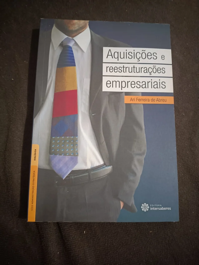Aquisições e reestruturações empresariais