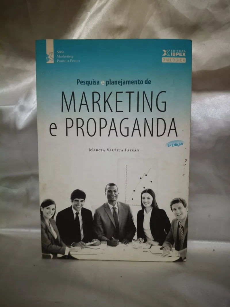 Pesquisa e planejamento de Marketing e Propaganda