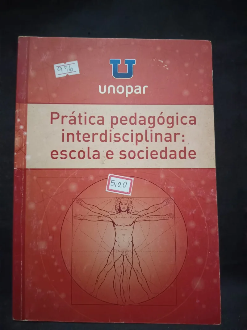 Prática pedagógica interdisciplinar: escola e sociedade