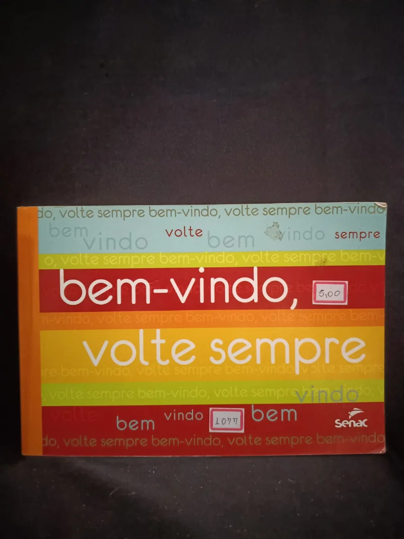Bem vindo, volte sempre
