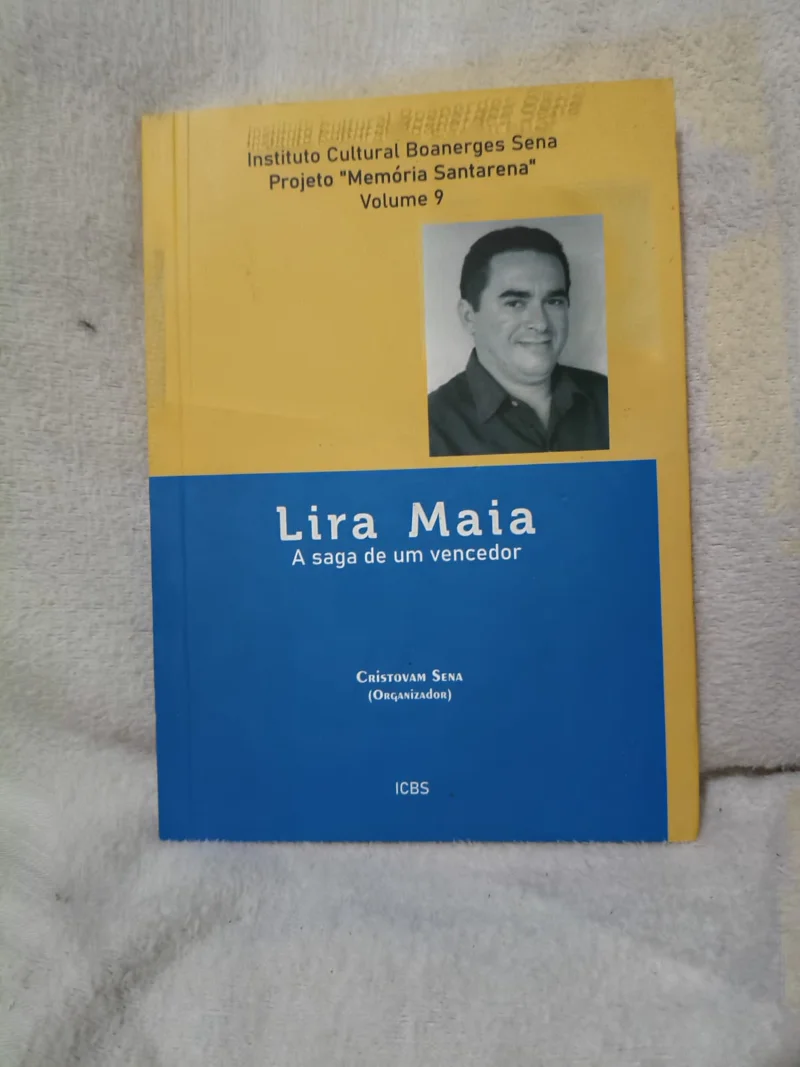 Lira Maia - A saga de um vencedor