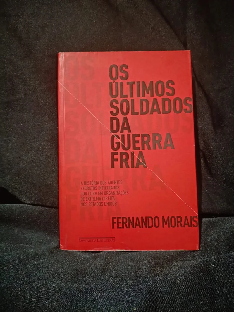 Os Últimos Soldados da Guerra Fria