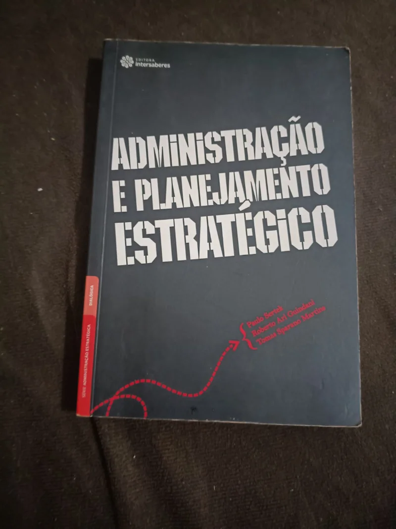Administração e planejamento estratégico