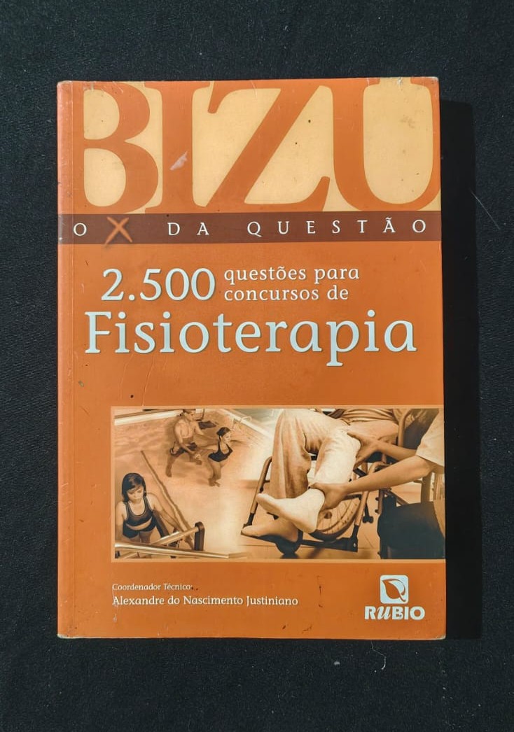 O X da Questão - 2500 questões para concursos de Fisioterapia