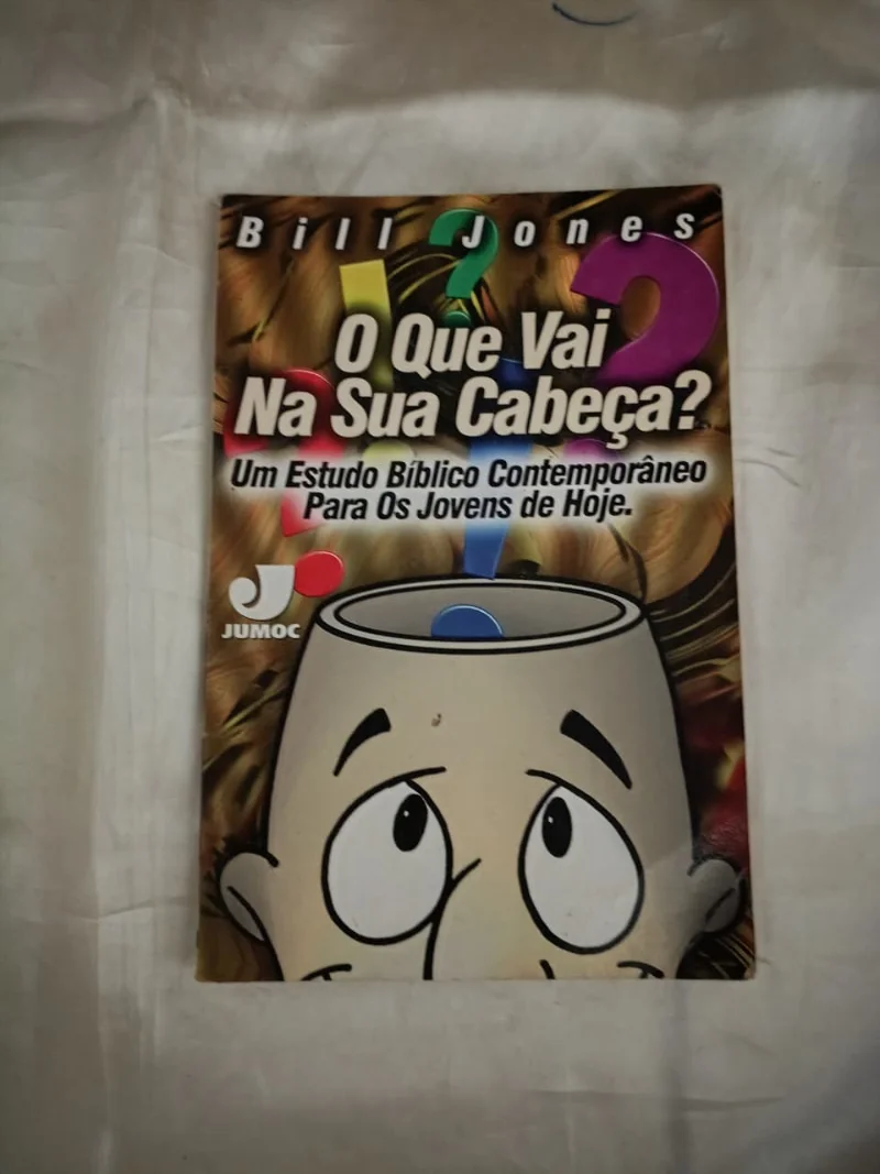 O que vai na sua cabeça?