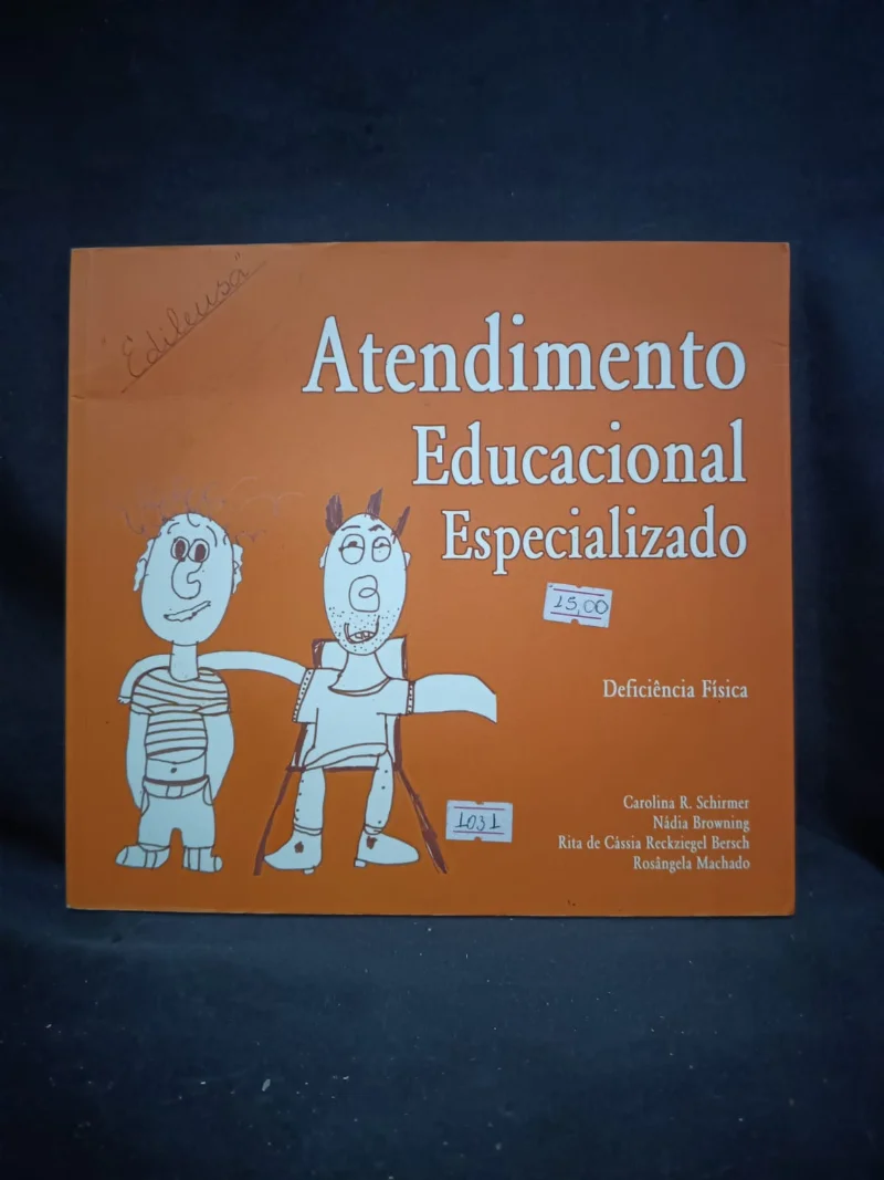 Atendimento Educacional Especializado - Deficiência Física