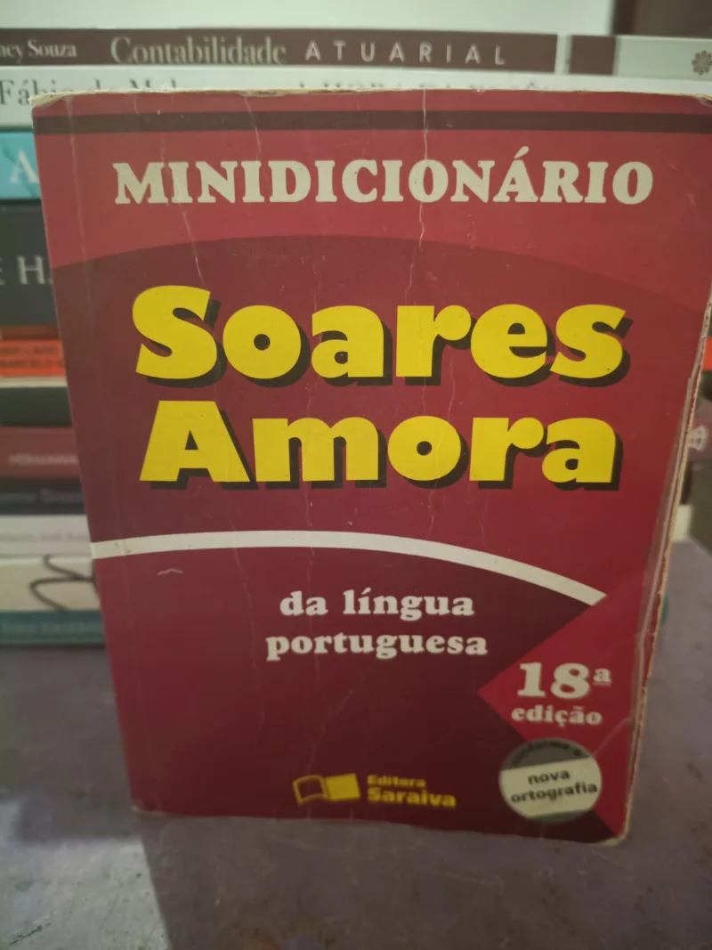 Minidicionário Soares Amora da lingua portuguesa