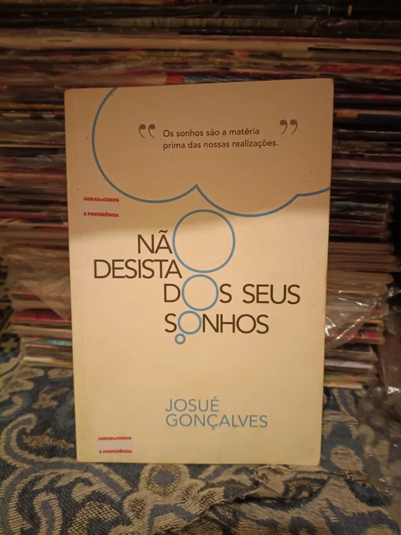 Não desista dos seus sonhos