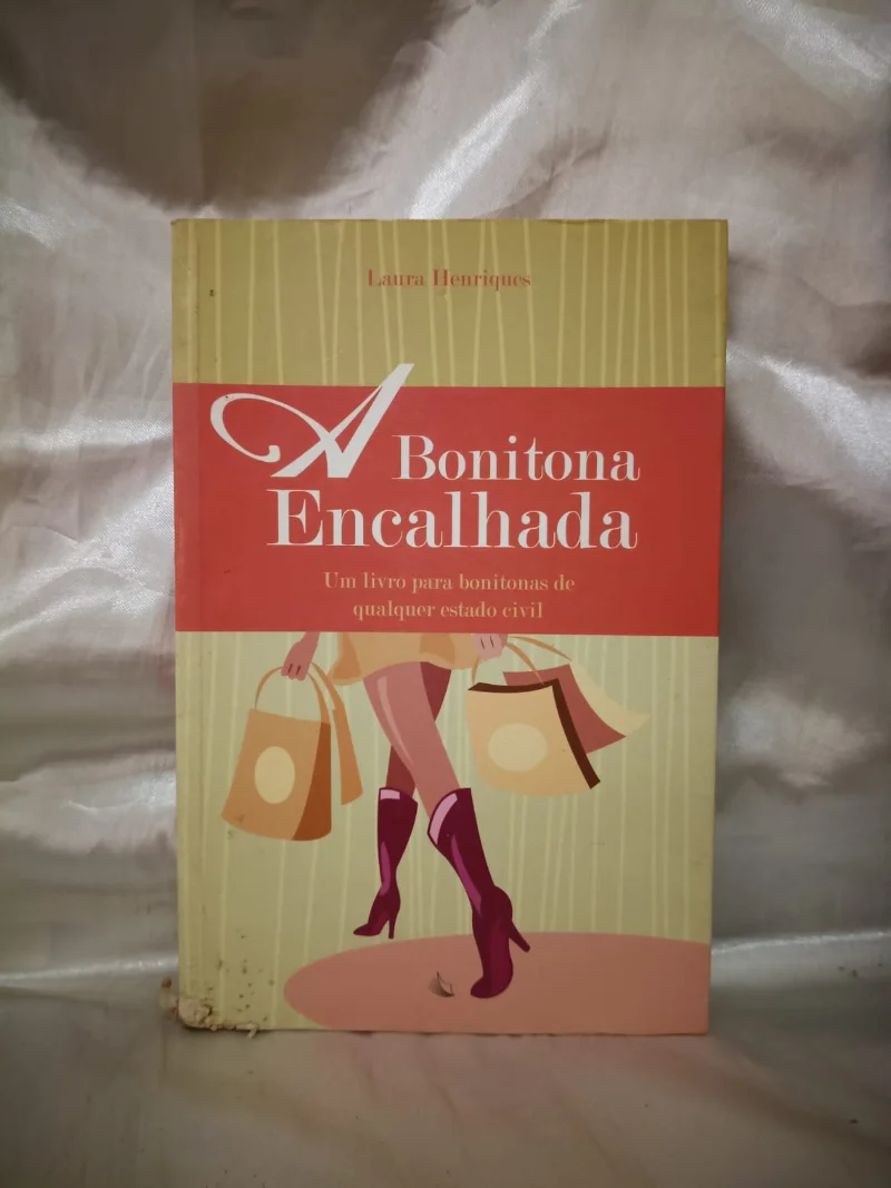 A Bonitona Encalhada