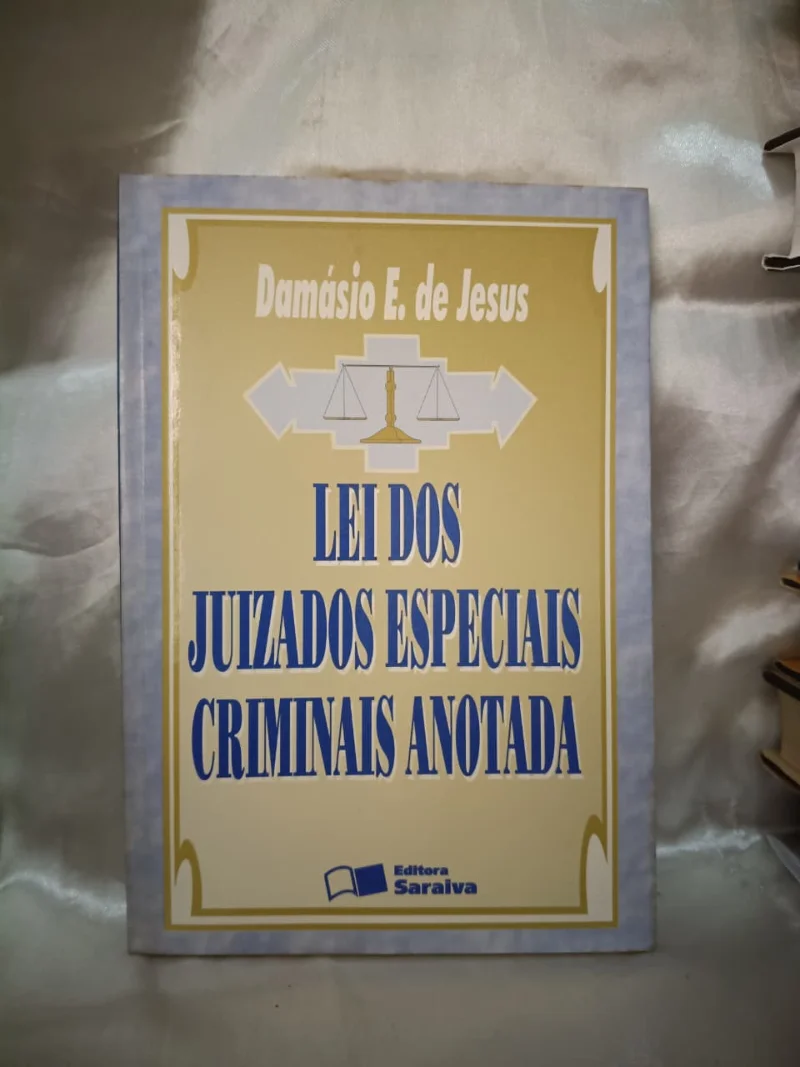 Lei dos Juizados Especiais Criminais Anotada