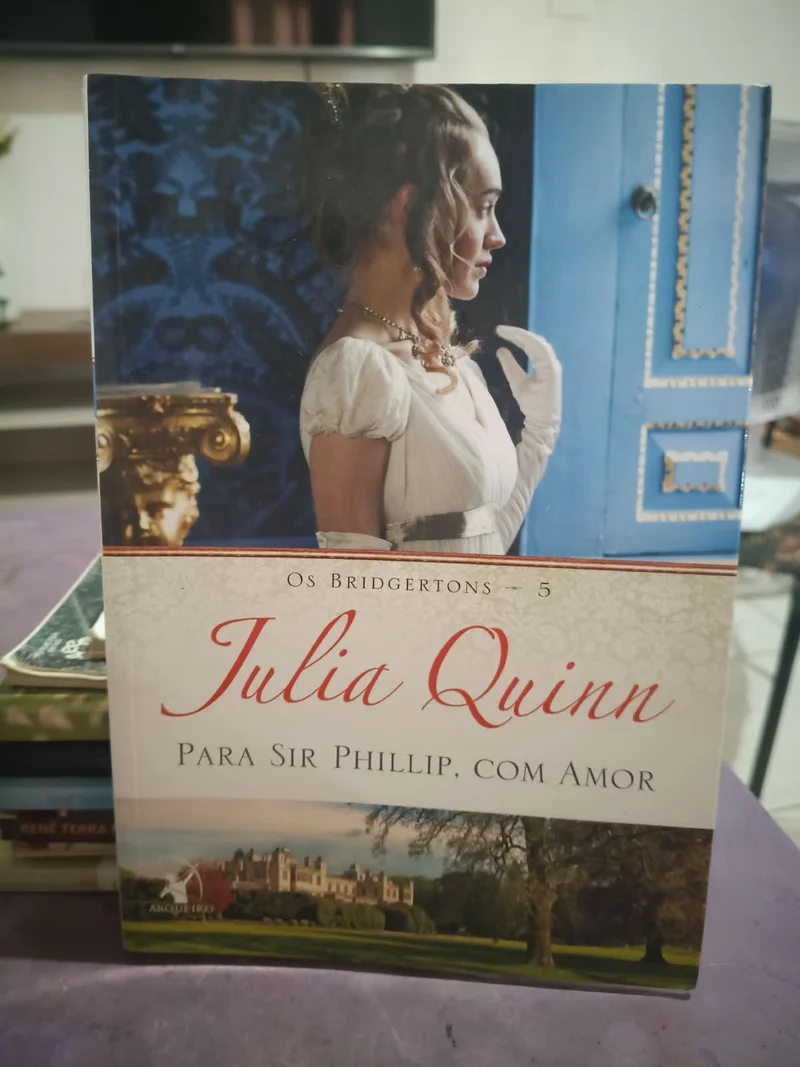 Para Sir Phillip, com amor (Os Bridgertons Livro 5)